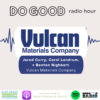 Episode 123| Vulcan Materials Company